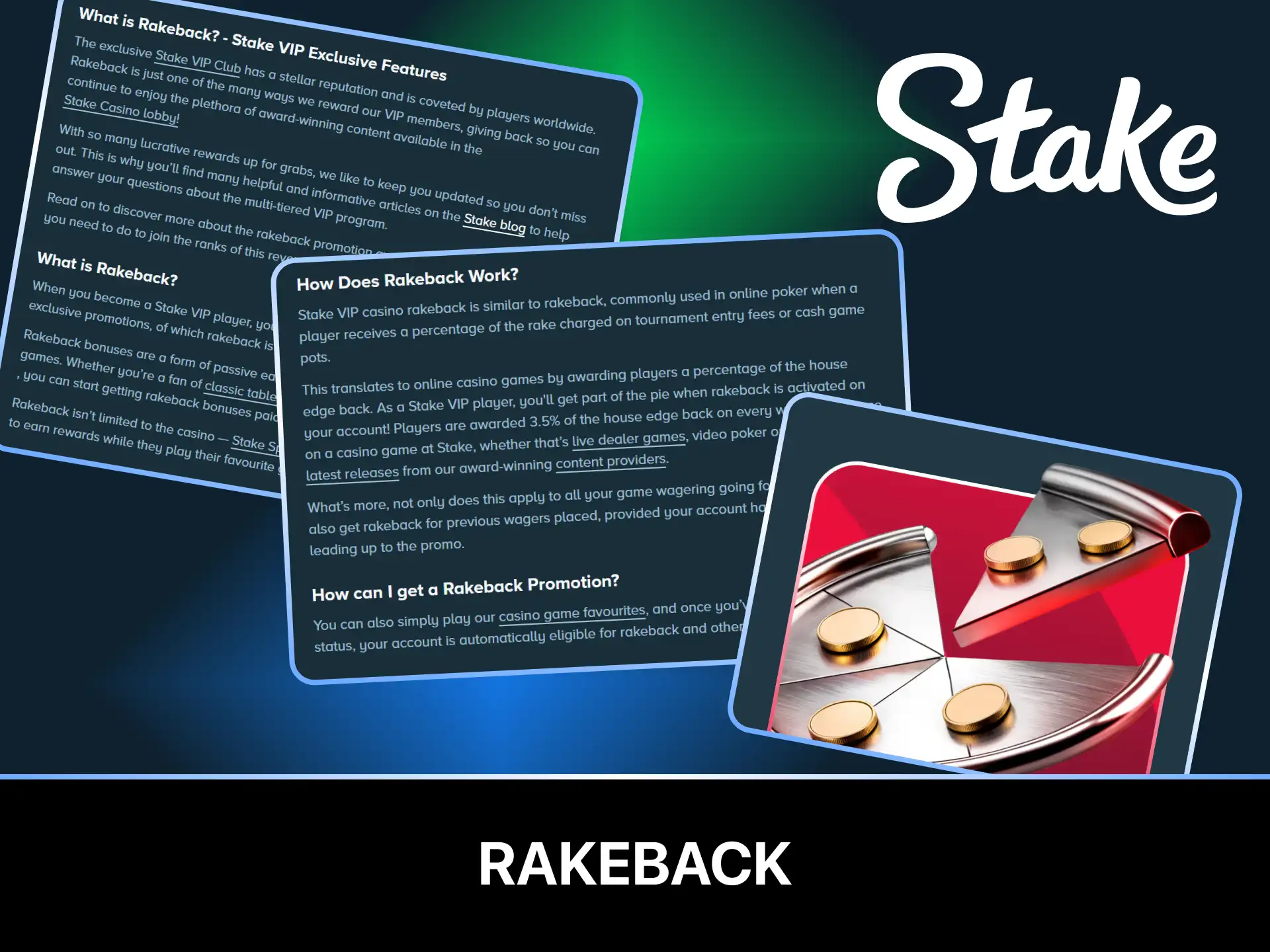 Activate the active casino rakeback system on Stake to recover your losses.
