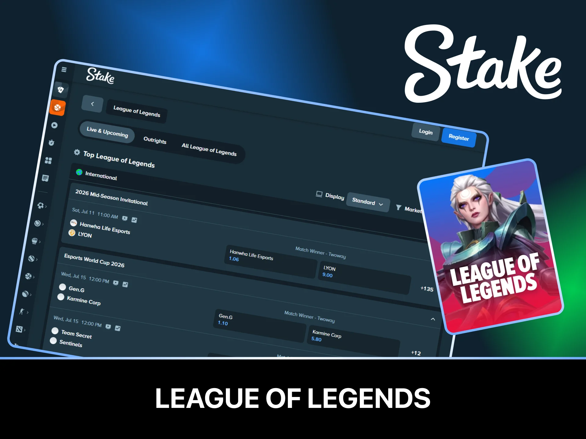 Betting on League of Legends eSports with great Stake odds.