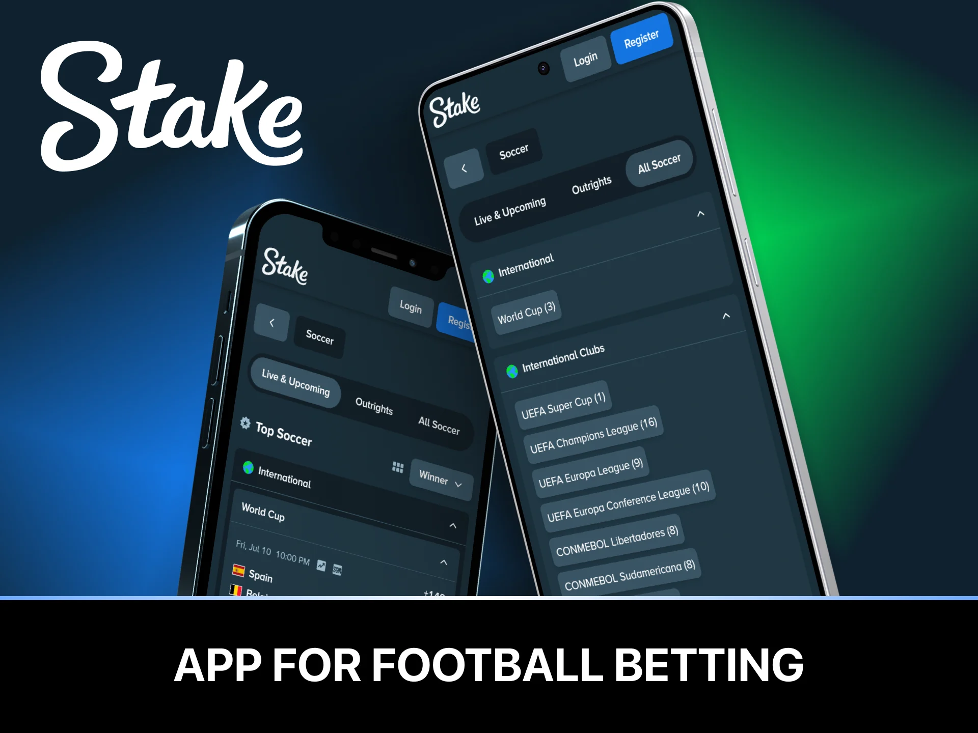 Install the convenient Stake app for Android or iOS to bet on football.