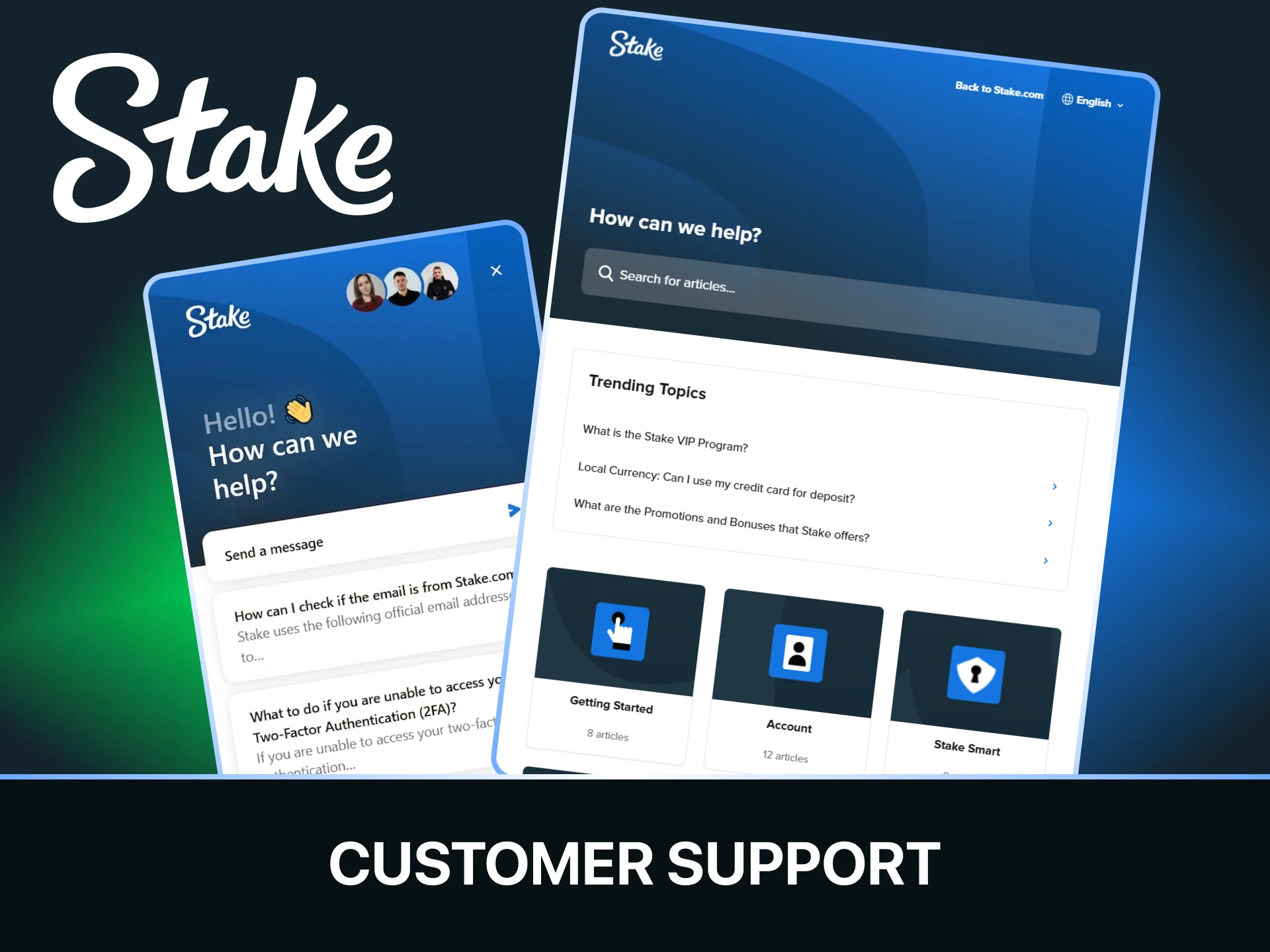 Contact the dedicated Stake customer support agents for immediate platform assistance.